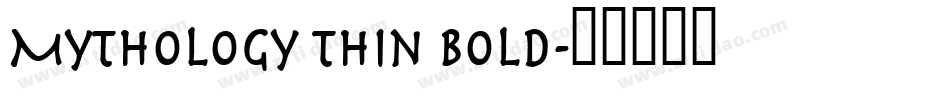 Mythology Thin Bold字体转换